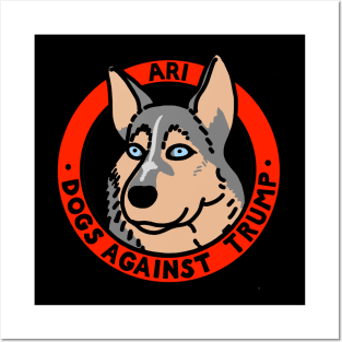 DOGS AGAINST TRUMP - ARI Posters and Art